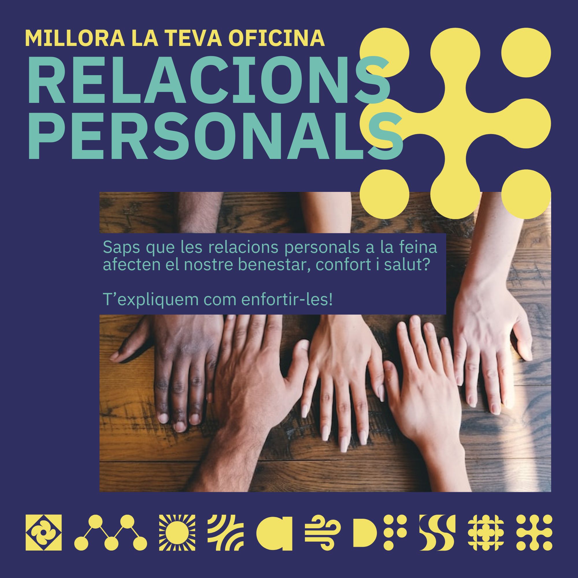 MILLORA LA TEVA OFICINA: RELACIONS PERSONALS